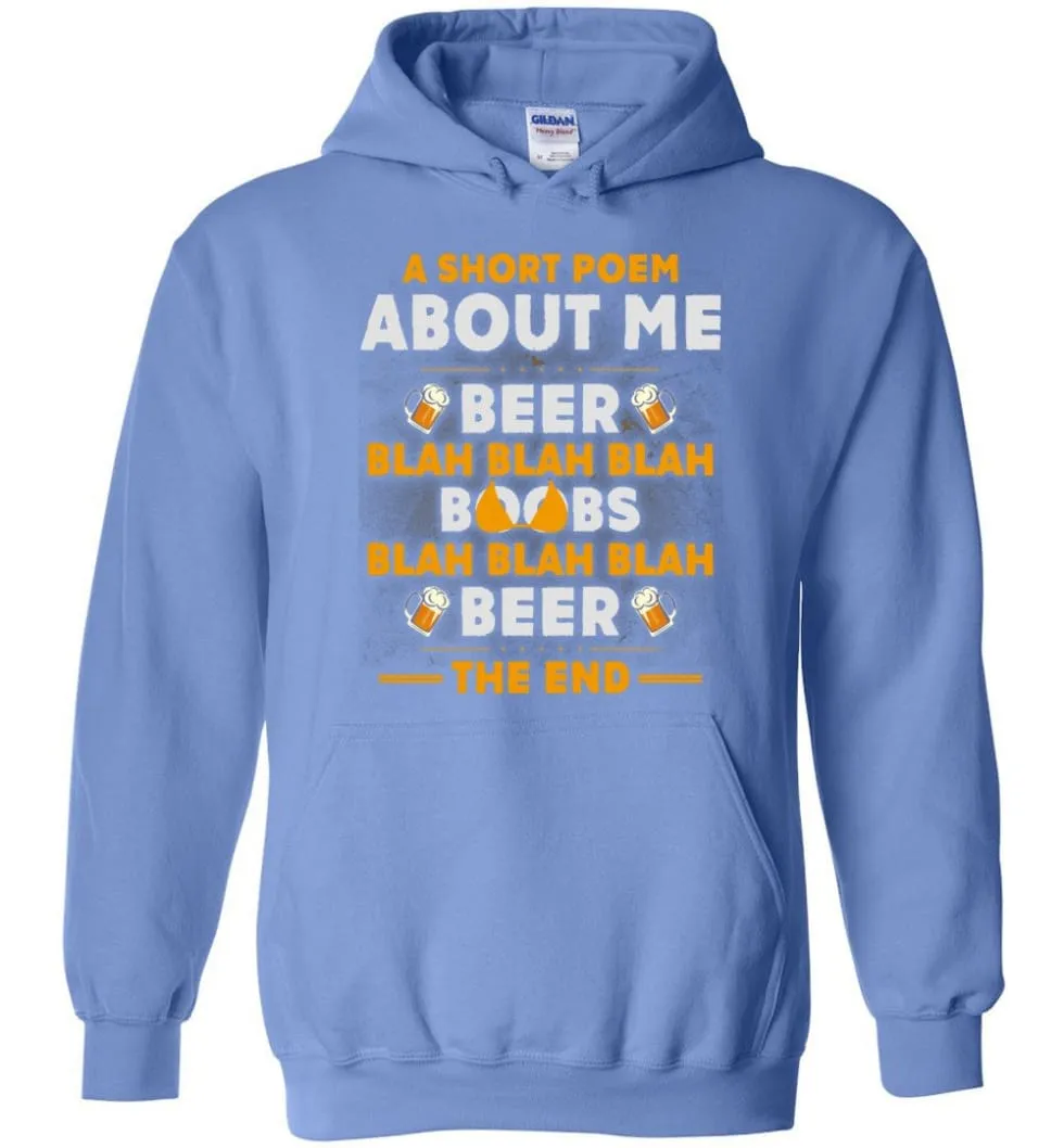 A Short Poem About Me is Beer Boobs Blah blah blah Funny Beer Lover Shirt - Hoodie