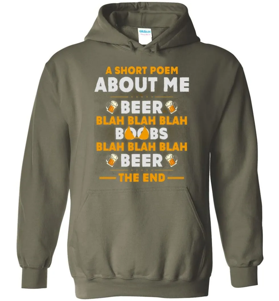 A Short Poem About Me is Beer Boobs Blah blah blah Funny Beer Lover Shirt - Hoodie